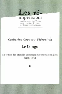 Le Congo au temps des grandes compagnies concessionnaires 1898-1930. Tome 1_cover