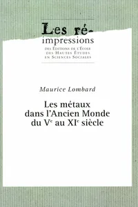 Les métaux dans l'Ancien Monde du Ve au XIe siècle_cover