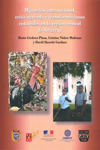 Migración internacional, crisis agrícola y transformaciones culturales en la región central de Veracruz_cover