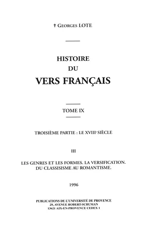 Histoire du vers français. Tome IX