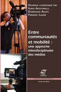 Entre communautés et mobilité : une approche interdisciplinaire des médias_cover