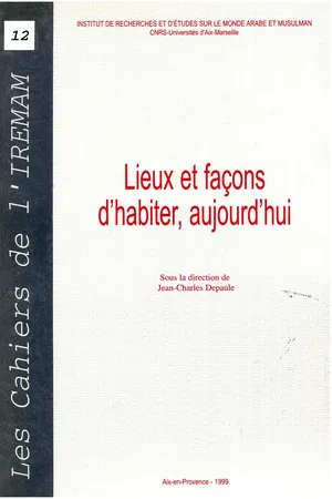 Lieux et façons d'habiter, aujourd'hui