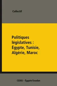 Politiques législatives : Égypte, Tunisie, Algérie, Maroc_cover