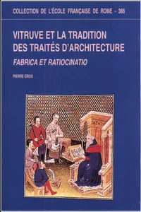 Vitruve et la tradition des traités d'architecture_cover