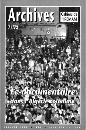 Le documentaire dans l'Algérie coloniale