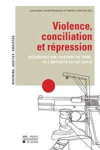 Violence, conciliation et répression_cover