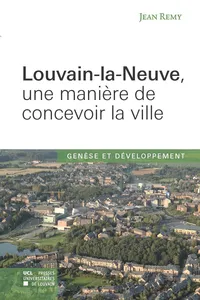 Louvain-la-Neuve, une manière de concevoir la ville_cover