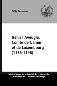 Henri l'Aveugle, Comte de Namur et de Luxembourg_cover