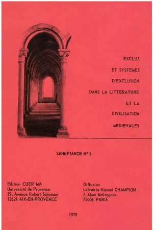 Exclus et systèmes d'exclusion dans la littérature et la civilisation médiévales