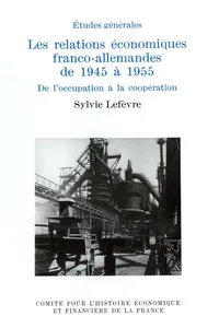 Les relations économiques franco-allemandes de 1945 à 1955_cover