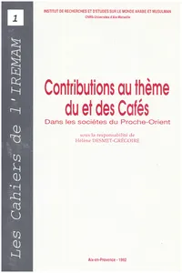 Contributions au thème du et des Cafés dans les sociétés du Proche-Orient_cover