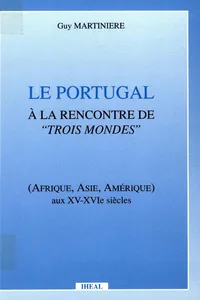 Le Portugal à la rencontre de trois mondes_cover