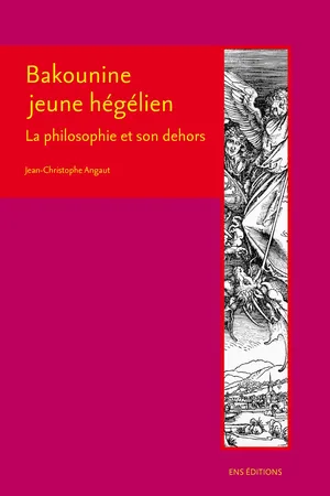 Bakounine jeune hégélien