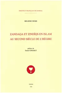 Zandaqa et Zindīqs en islam au second siècle de l'Hégire_cover