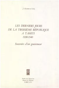 Les derniers jours de la Troisième République à Tahiti, 1938-1940_cover