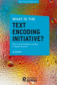 What is the Text Encoding Initiative?_cover