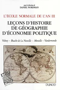 L'École normale de l'An III. Vol. 2, Leçons d'histoire, de géographie, d'économie politique_cover