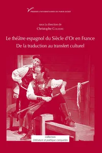 Le théâtre espagnol du Siècle d'Or en France_cover