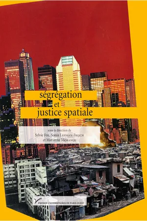 Ségrégation et justice spatiale