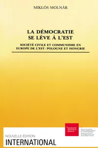 La démocratie se lève à l'Est_cover