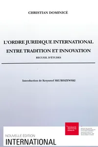 L'ordre juridique international entre tradition et innovation_cover