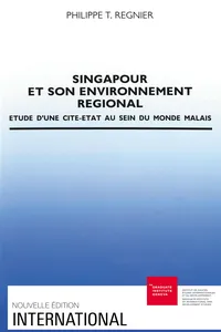 Singapour et son environnement régional_cover