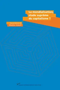 La mondialisation, stade suprême du capitalisme ?_cover