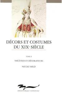 Décors et costumes du XIXe siècle. Tome II_cover