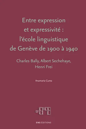 Entre expression et expressivité : l'école linguistique de Genève de 1900 à 1940