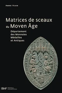 Matrices de sceaux du Moyen Âge_cover