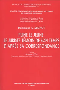 Pline le Jeune, le juriste témoin de son temps, d'après sa correspondance_cover