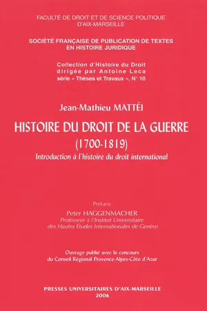 Histoire du droit de la guerre (1700-1819)