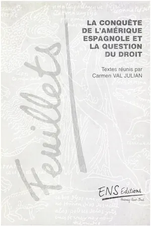 La conquête de l’Amérique espagnole et la question du droit