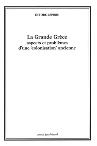 La Grande Grèce. Aspects et problèmes d'une « colonisation » ancienne_cover