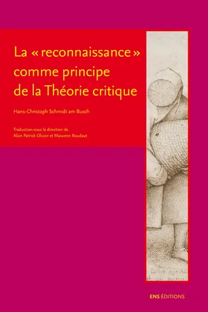 La "reconnaissance" comme principe de la Théorie critique