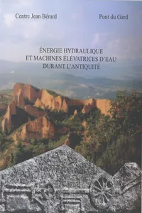 Énergie hydraulique et machines élévatrices d'eau dans l'Antiquité_cover