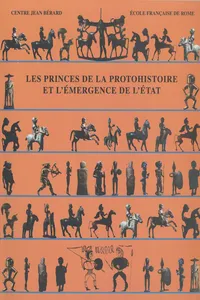 Les Princes de la Protohistoire et l'émergence de l'État_cover