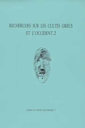 Recherches sur les cultes grecs et l'Occident, 2