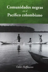 Comunidades negras en el Pacífico colombiano_cover