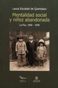 Mentalidad social y niñez abandonada en La Paz_cover