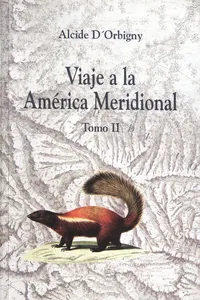 Viaje a la América Meridional. Tomo II_cover