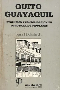 Quito, Guayaquil: evolución y consolidación en ocho barrios populares_cover