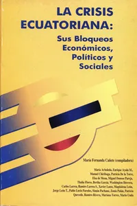 La crisis ecuatoriana: sus bloqueos económicos y sociales_cover