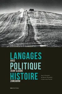 Langages, politique, histoire. Avec Jean-Claude Zancarini_cover