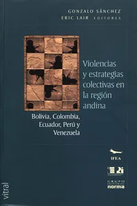 Violencia y estrategias colectivas en la región andina_cover