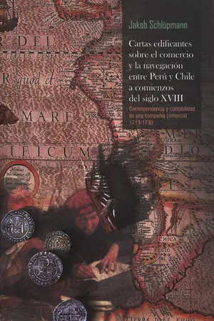 Cartas edificantes sobre el comercio y la navegación entre Perú y Chile a comenzios del siglo XVIII