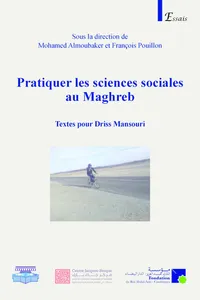 Pratiquer les sciences sociales au Maghreb_cover