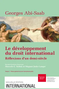 Le développement du droit international : réflexions d'un demi-siècle. Volume I_cover