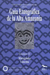 Guía etnográfica de la Alta Amazonía. Volumen IV_cover