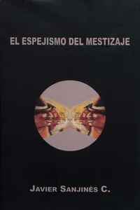 El espejismo del mestizaje_cover